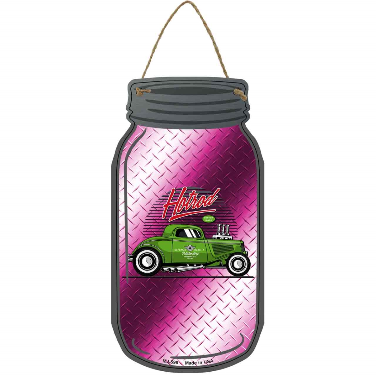 MJ-599 4 x 8 in. Hot Rod Diamond Novelty Metal Mason Jar Sign, Pink