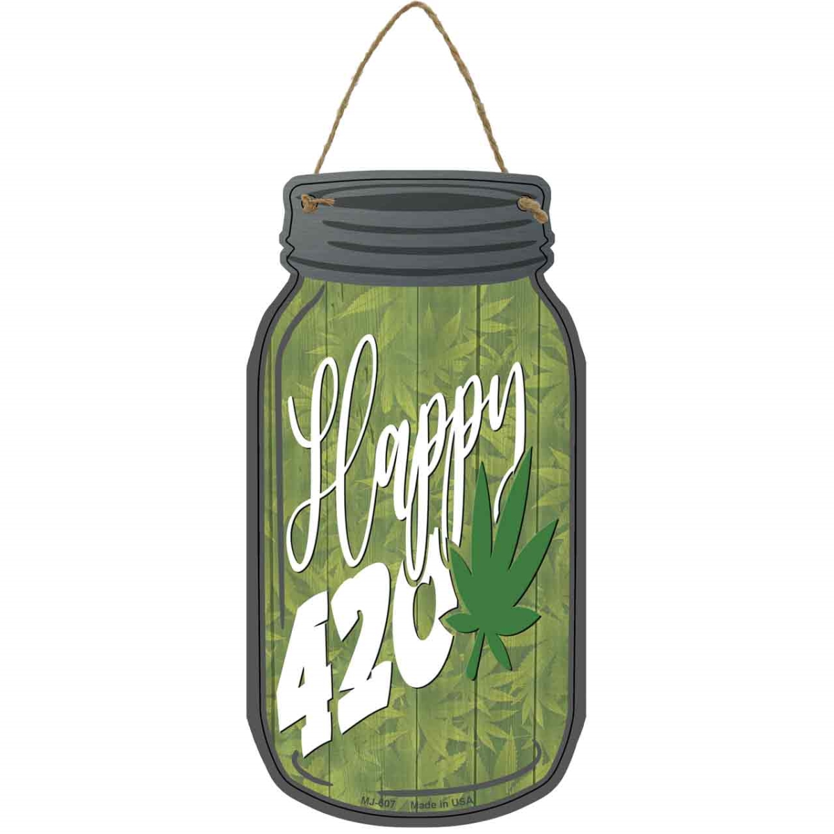MJ-607 4 x 8 in. Happy 420 Novelty Metal Mason Jar Sign