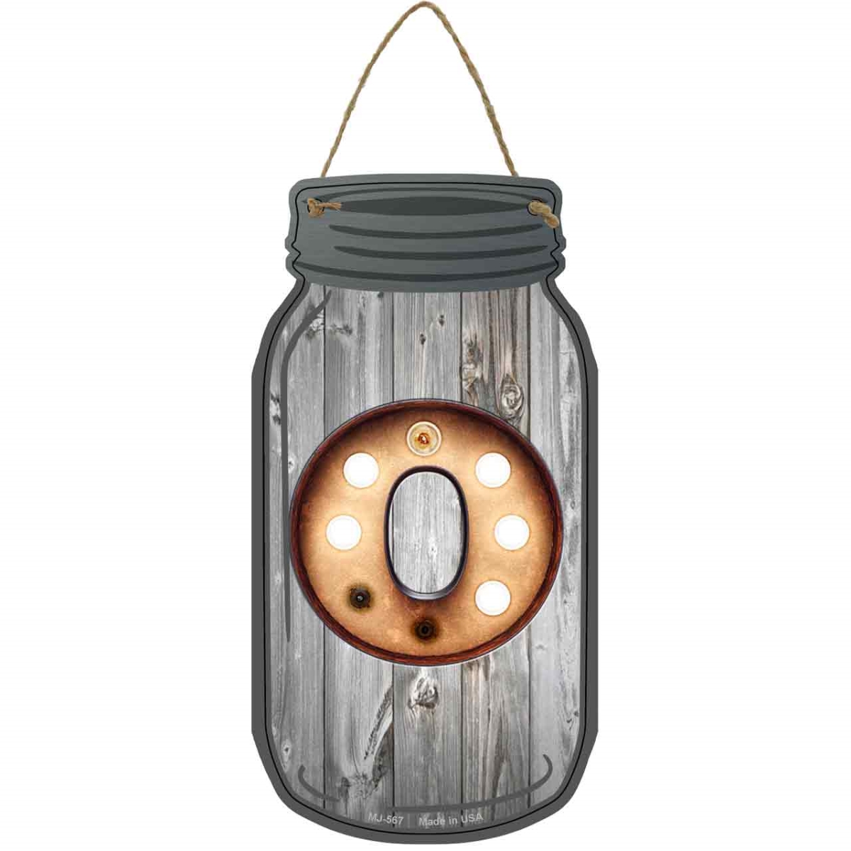 MJ-567 4 x 8 in. O Bulb Lettering Novelty Metal Mason Jar Sign