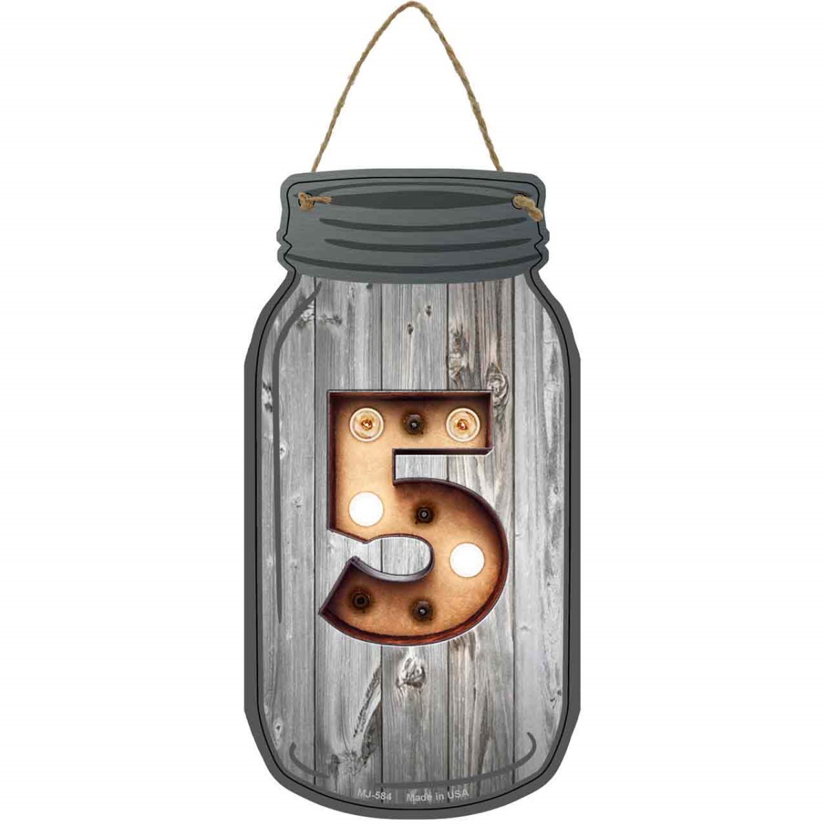 MJ-584 4 x 8 in. 5 Bulb Lettering Novelty Metal Mason Jar Sign