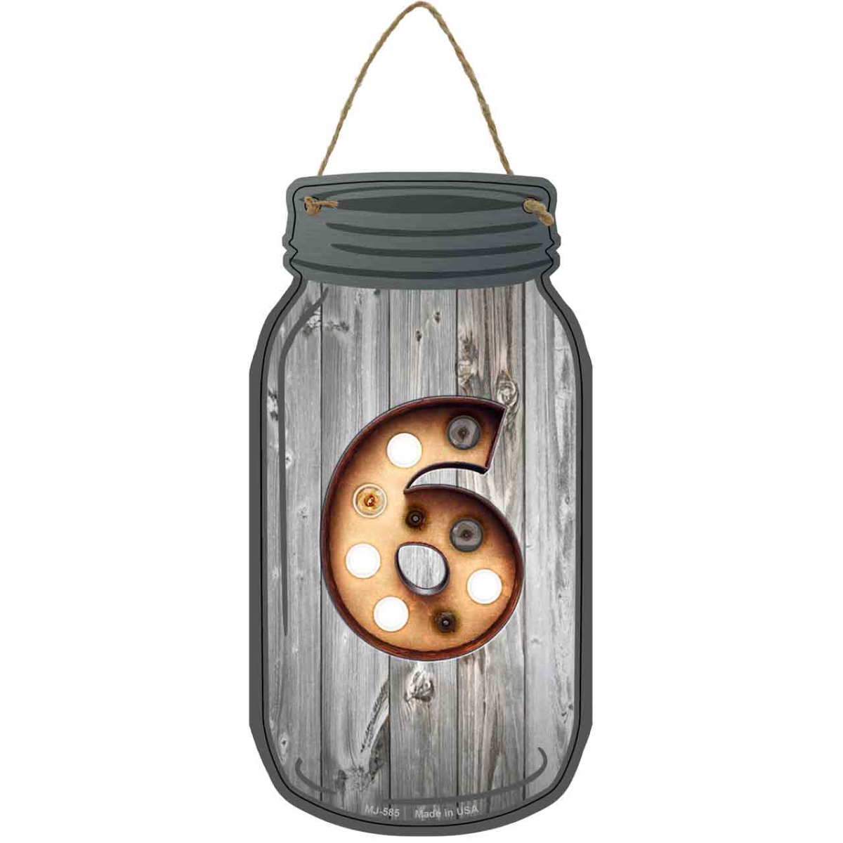 MJ-585 4 x 8 in. 6 Bulb Lettering Novelty Metal Mason Jar Sign