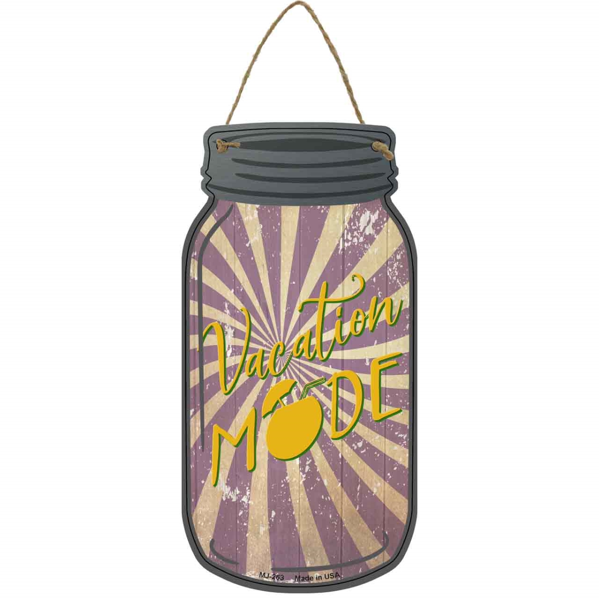 MJ-263 4 x 8 in. Vacation Mode Novelty Metal Mason Jar Sign