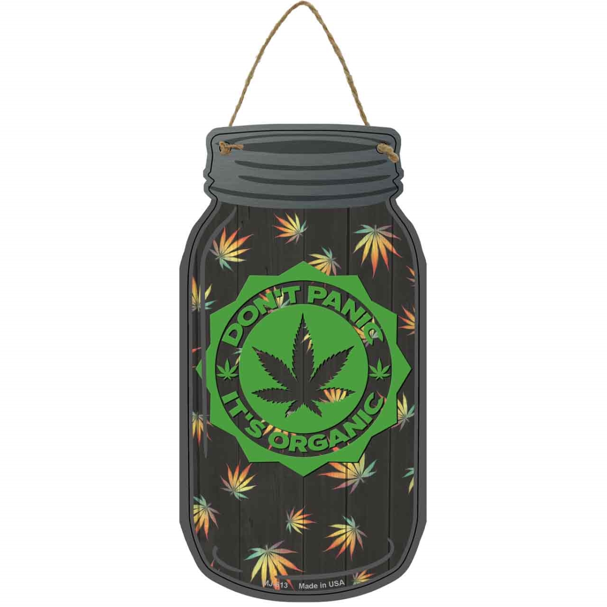 MJ-613 4 x 8 in. Dont Panic Its Organic Novelty Metal Mason Jar Sign
