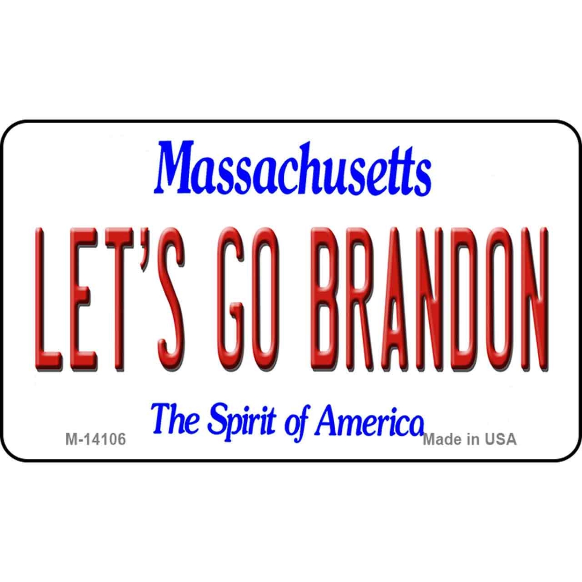 M-14106 3.5 x 2 in. Lets Go Brandon MA Novelty Metal Magnet