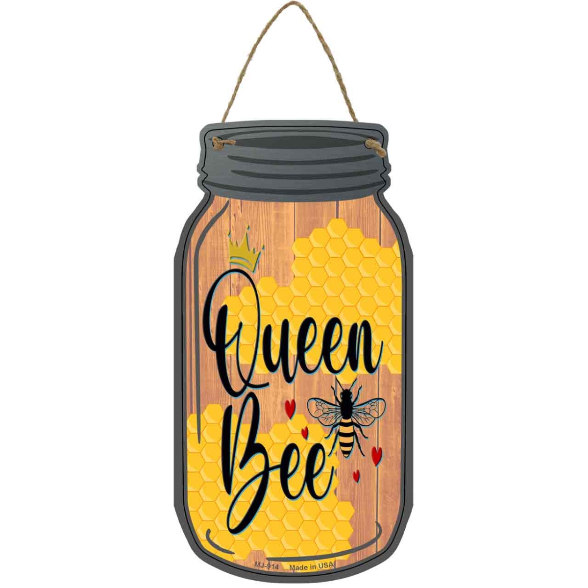 MJ-914 4 x 8 in. Queen Bee Novelty Metal Mason Jar Sign