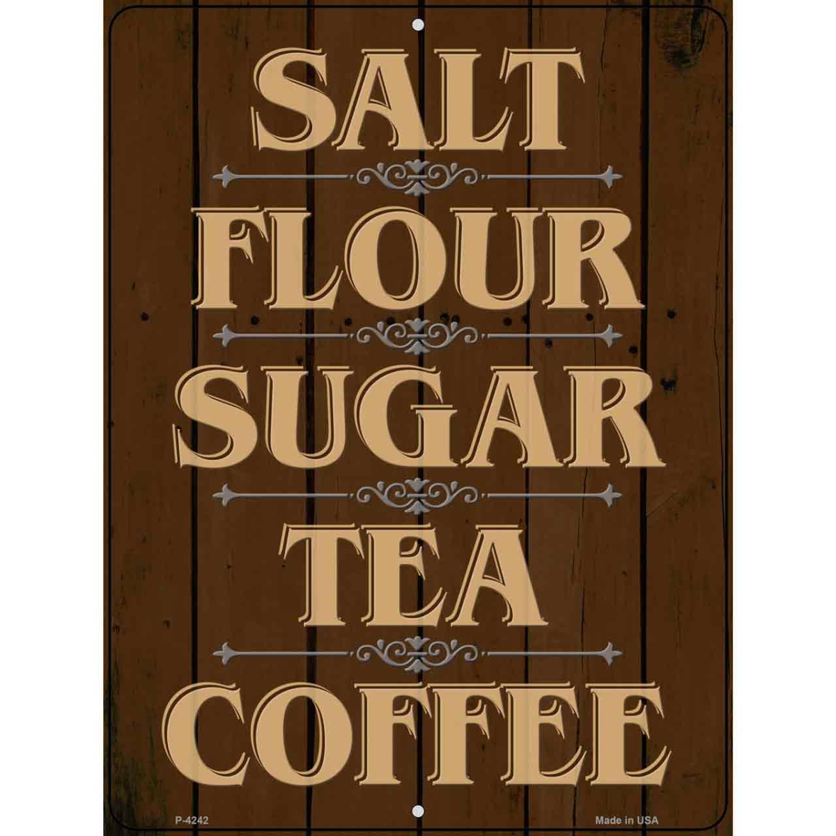 P-4242 9 x 12 in. Salt Flour Sugar Tea Coffee Brown Novelty Metal Parking Sign
