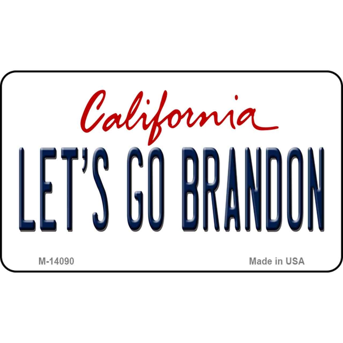 M-14090 3.5 x 2 in. Lets Go Brandon CA Novelty Metal Magnet