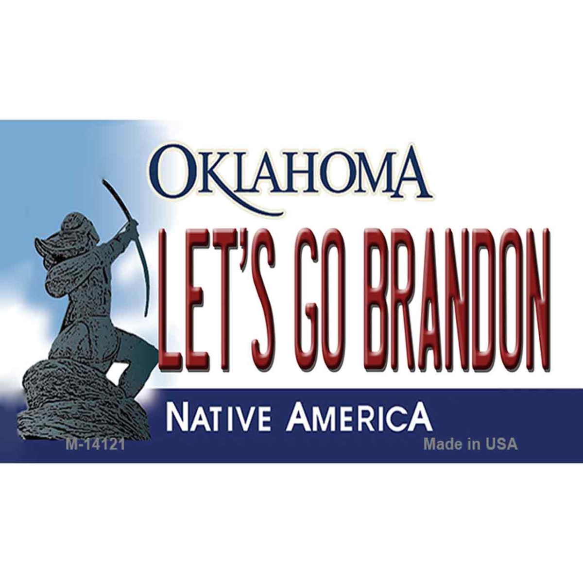 M-14121 3.5 x 2 in. Lets Go Brandon OK Novelty Metal Magnet