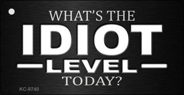 KC-9740 Idiot Level Novelty Metal Key Chain - 1.5 x 3 in.
