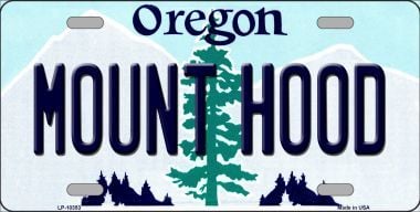 LP-10353 Mount Hood Oregon Background Metal Novelty License Plate - 6 x 12 in -  Smart Blonde