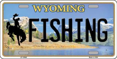 Fishing Wyoming Background Metal Novelty License Plate - 6 x 12 in.