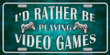 Picture of Smart Blonde LP-9436 Rather Play Video Games Novelty Metal License Plate - 6 x 12 in.