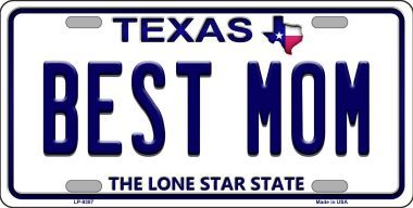 Picture of Smart Blonde LP-9387 Best Mom Texas Background Novelty Metal License Plate - 6 x 12 in.