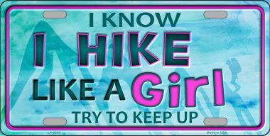 Picture of Smart Blonde LP-9855 Hike Like A Girl Novelty Metal License Plate - 6 x 12 in.
