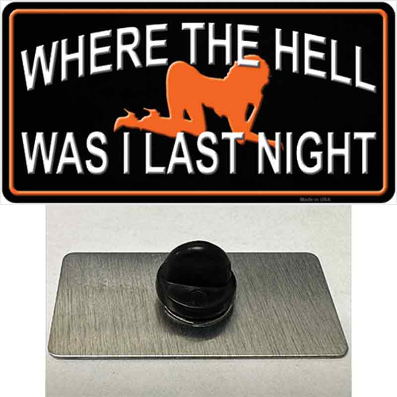 PIN-LP-11670 1.5 x 0.75 in. Where The Hell Novelty Rectangle Metal Hat Pin