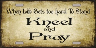 Picture of Smart Blonde LP-9854 Kneel & Pray Novelty Metal License Plate - 6 x 12 in.