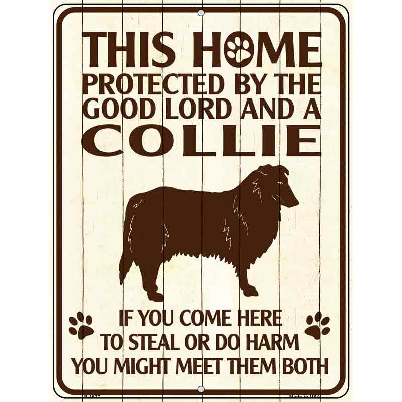 P-1677 9 x 12 in. This Home Protected by A Collie Rectangle Metal Novelty Parking Sign