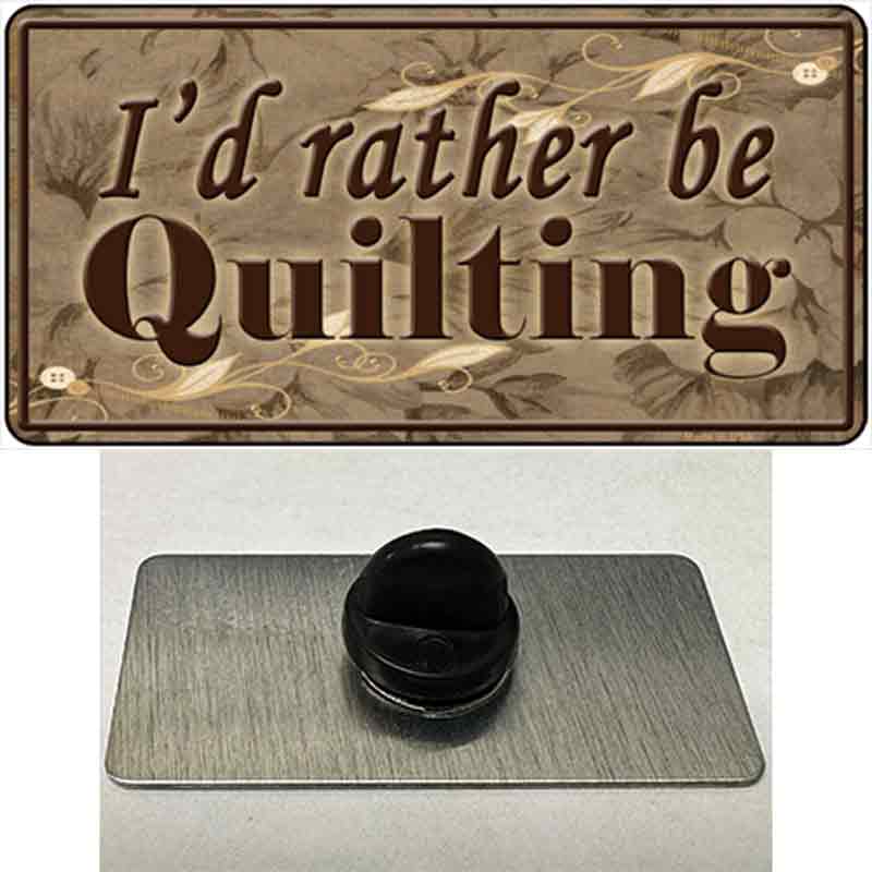 PIN-LP-7865 1.5 x 0.75 in. Id Rather Be Quilting Novelty Rectangle Metal Hat Pin