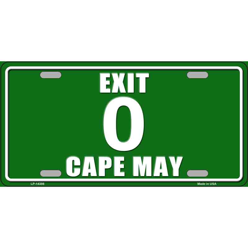 LP-14386 12 x 6 in. Exit 0 Cape May Novelty Rectangle Metal License Plate