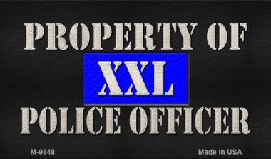 M-9848 Property Of Police Officer Novelty Metal Magnet - 9 x 12 in -  Smart Blonde
