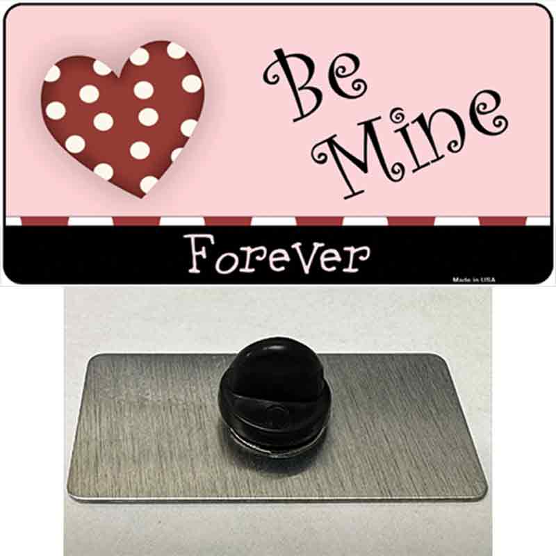 PIN-LP-5020 1.5 x 0.75 in. Be Mine Forever Novelty Rectangle Metal Hat Pin