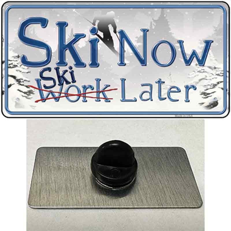 PIN-LP-8366 1.5 x 0.75 in. Ski Now Work Later Novelty Rectangle Metal Hat Pin -  Smart Blonde