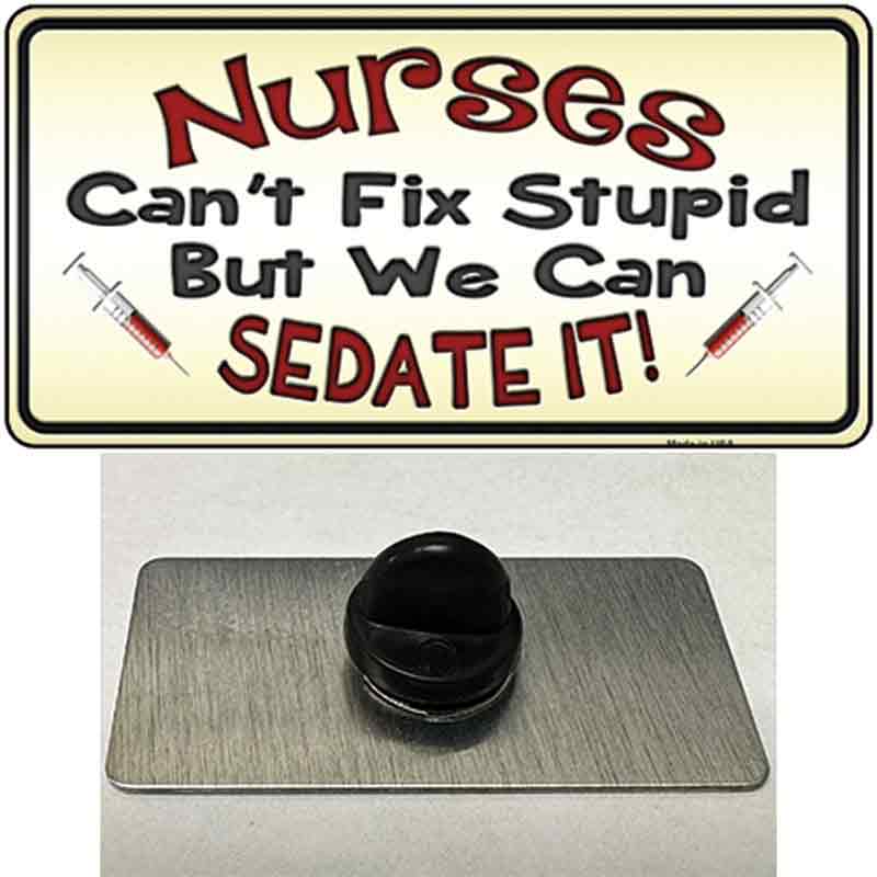 PIN-LP-8812 1.5 x 0.75 in. Nurses Sedate It Novelty Rectangle Metal Hat Pin