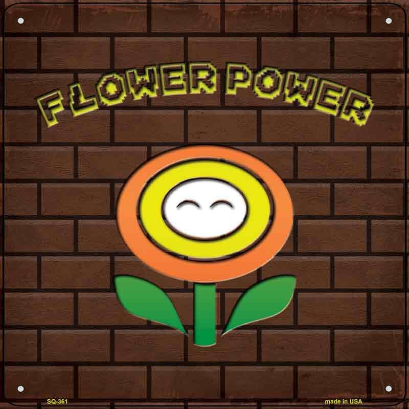 SQ-361 12 x 6 in. Flower Power Novelty Square Sign