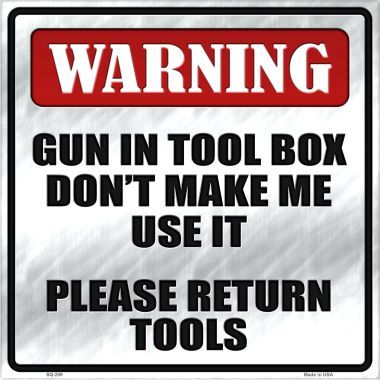 SQ-289 Please Return Tools Novelty Metal Square Sign - 17 x 5 in.