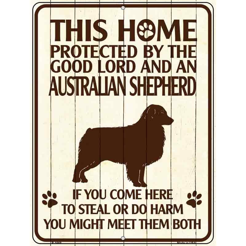 P-1668 9 x 12 in. This Home Protected by An Australian Shepherd Rectangle Metal Novelty Parking Sign