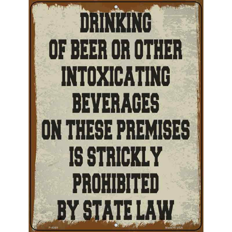 P-4369 9 x 12 in. Drinking On Premises Is Prohibited Novelty Rectangle Metal Parking Sign