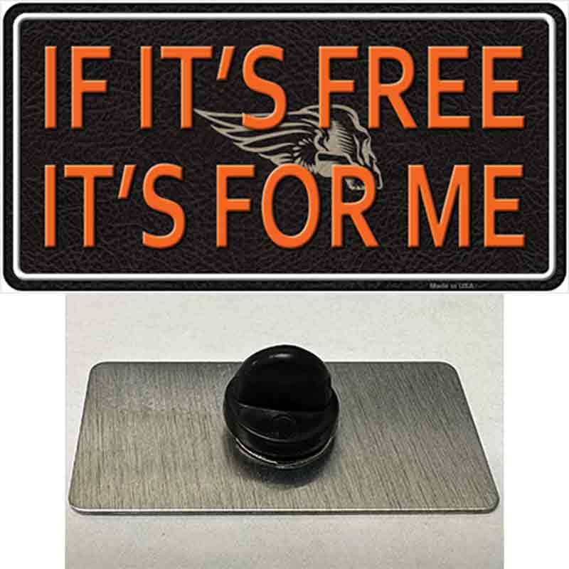 PIN-LP-11660 1.5 x 0.75 in. If It Is Free It Is for Me Novelty Rectangle Metal Hat Pin