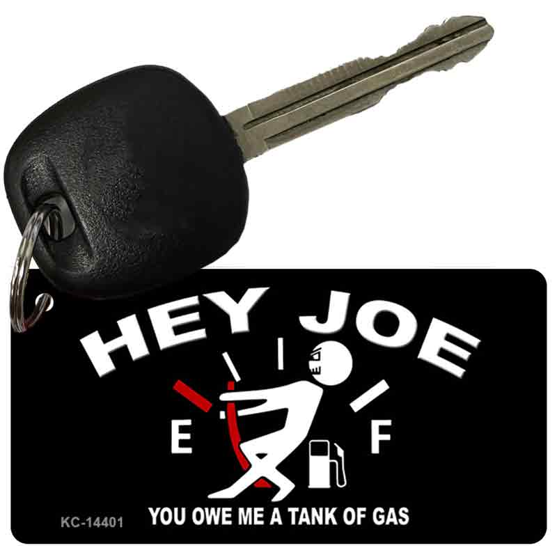 KC-14401 3 x 1.5 in. Hey Joe Novelty Rectangle Metal Key Chain