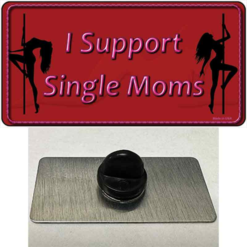 PIN-LP-11226 1.5 x 0.75 in. I Support Single Moms Novelty Rectangle Metal Hat Pin