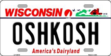 LP-10619 Oshkosh Wisconsin Background Metal Novelty License Plate