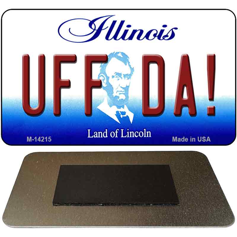 M-14215 3.5 x 2 in. Uff Da Illinois Novelty Rectangle Metal Magnet