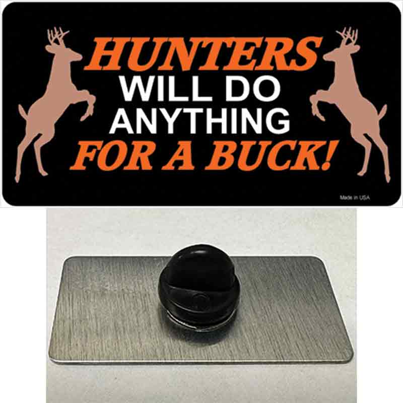 PIN-LP-312 1.5 x 0.75 in. Hunters Will Do Anything Novelty Rectangle Metal Hat Pin