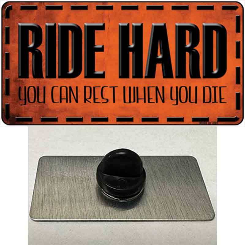 PIN-LP-384 1.5 x 0.75 in. Ride Hard Novelty Rectangle Metal Hat Pin