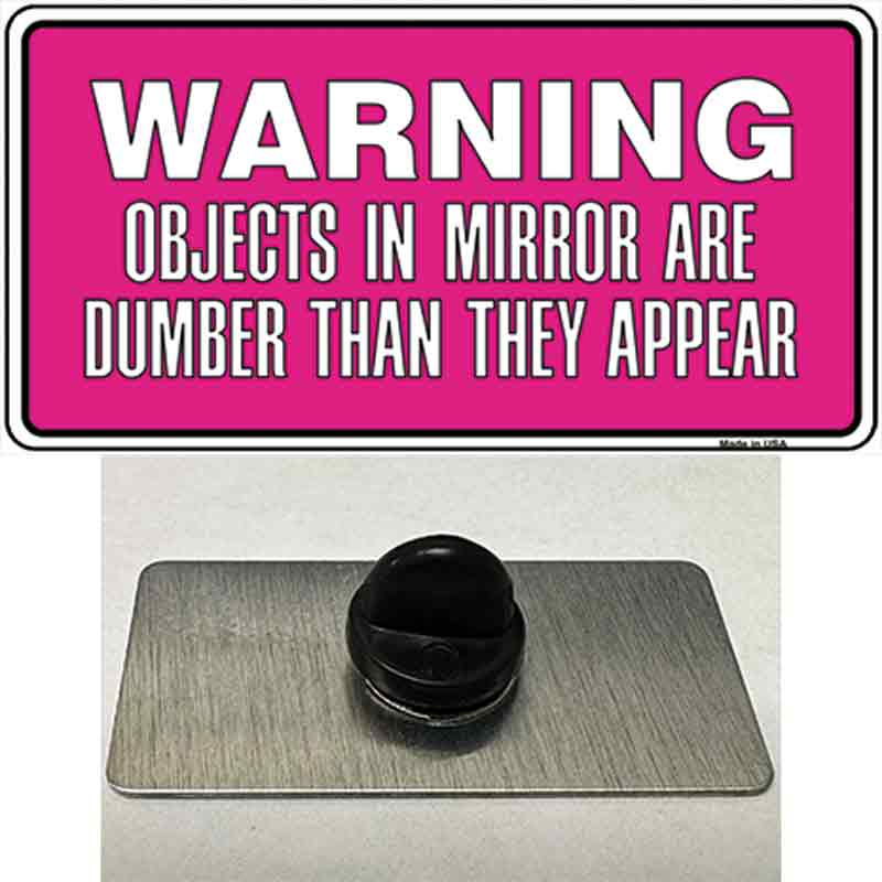 PIN-LP-5253 1.5 x 0.75 in. Objects In Mirror Pink Novelty Rectangle Metal Hat Pin