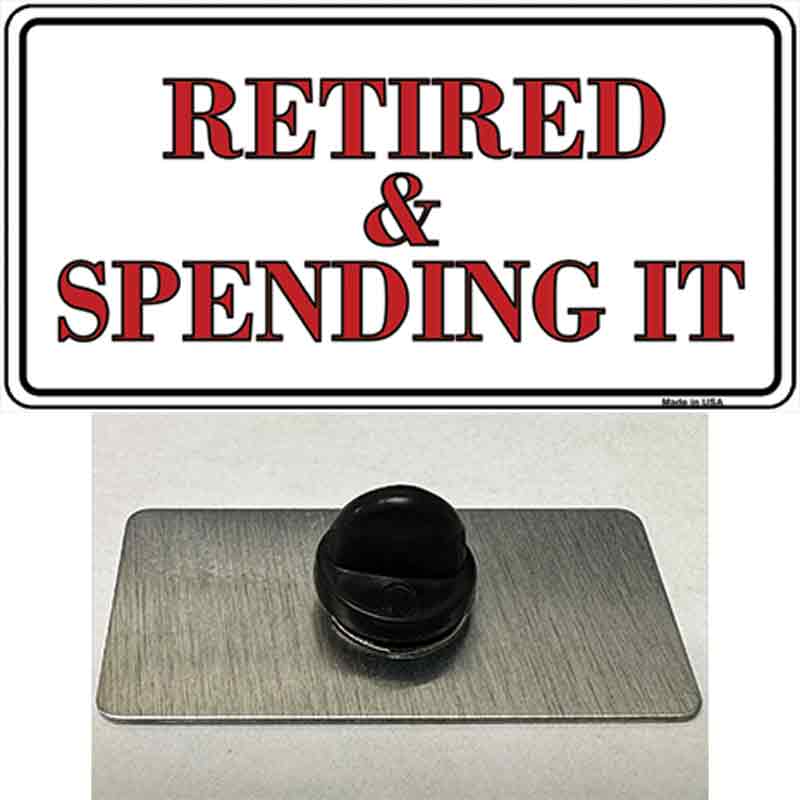 PIN-LP-266 1.5 x 0.75 in. Retired & Spending It Novelty Rectangle Metal Hat Pin