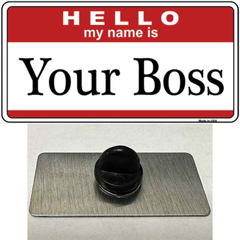 PIN-LP-5187 1.5 x 0.75 in. Your Boss Novelty Rectangle Metal Hat Pin
