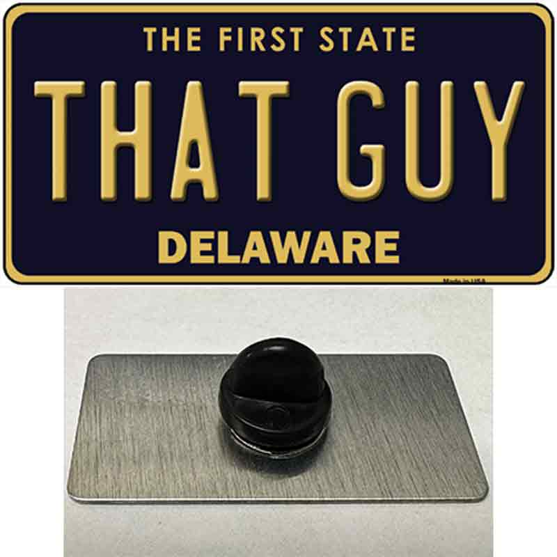 PIN-LP-6734 1.5 x 0.75 in. That Guy Delaware Novelty Rectangle Metal Hat Pin