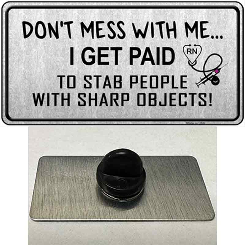 PIN-LP-8403 1.5 x 0.75 in. Dont Mess with Me Novelty Rectangle Metal Hat Pin