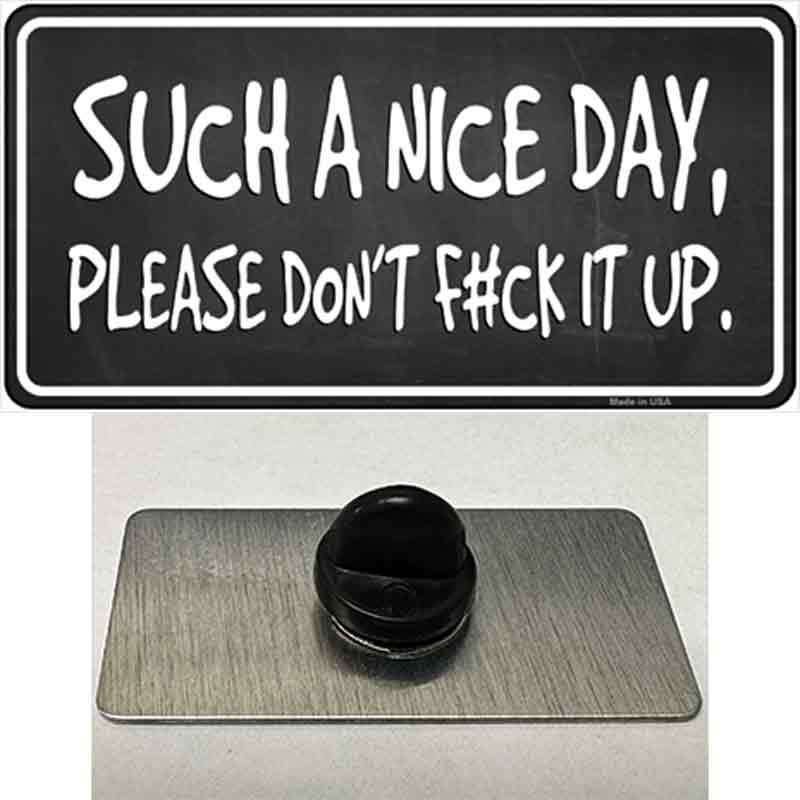 PIN-LP-8749 1.5 x 0.75 in. Such A Nice Day Novelty Rectangle Metal Hat Pin