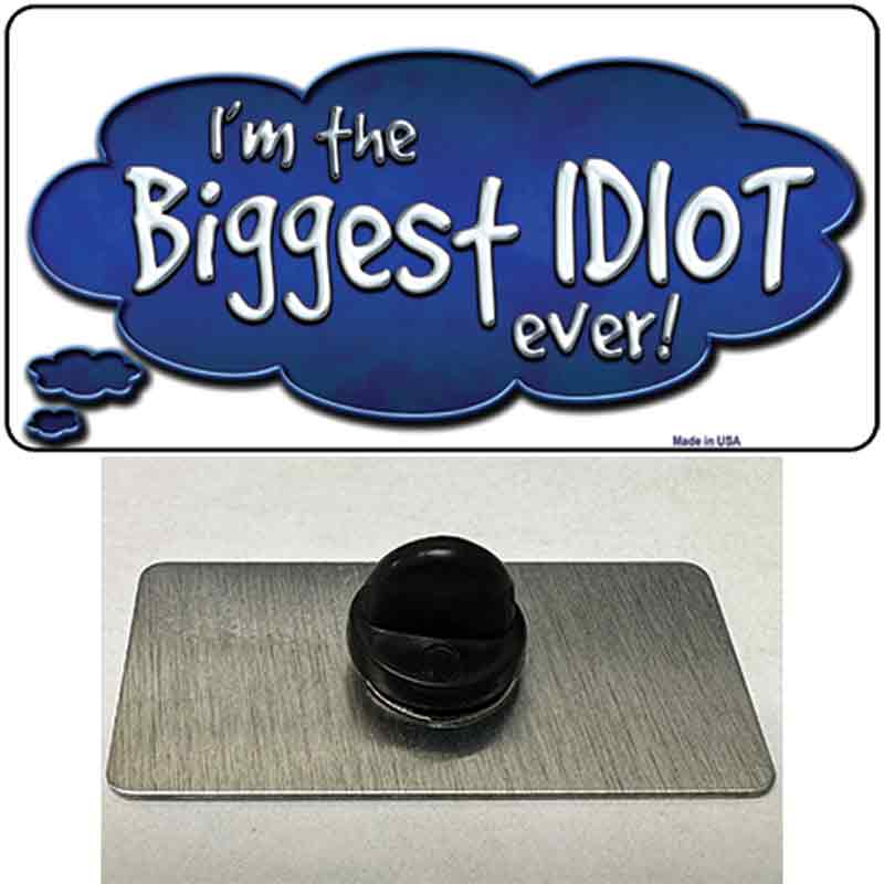 PIN-LP-8639 1.5 x 0.75 in. Biggest Idiot Novelty Rectangle Metal Hat Pin