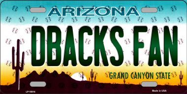 LP-10814 Dbacks Fan Arizona Background Novelty Metal License Plate