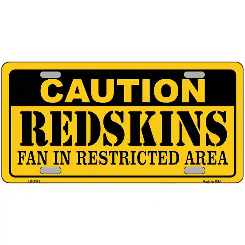 LLP-2528 24 x 12 in. Caution Redskins Metal Novelty License Plate