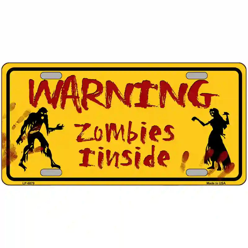 LLP-6879 24 x 12 in. Warning Zombies Inside Novelty Metal License Plate