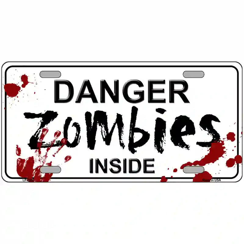 LLP-6880 24 x 12 in. Danger Zombies Inside Novelty Metal License Plate