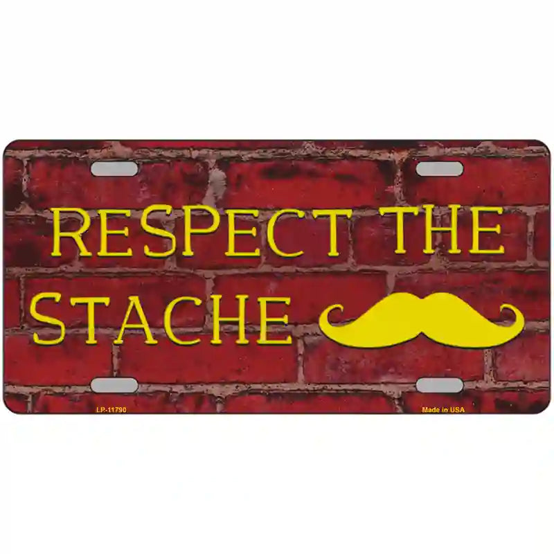 LLP-11790 24 x 12 in. Respect the Stache Novelty License Plate